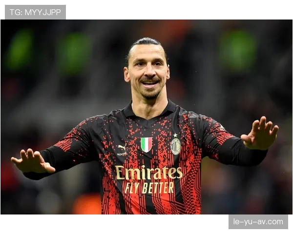 伊布状态强势回暖，前锋价值飙升引市场瞩目