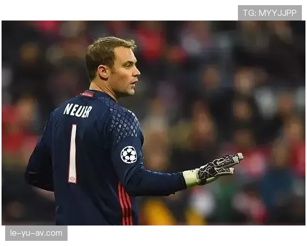 诺伊尔库尔图瓦状态火热，德西门将巅峰对决引热议