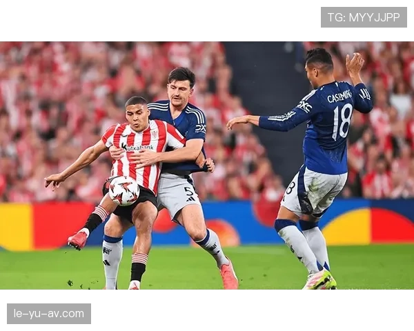 马奎尔防守稳健成球队关键，持续提升助力胜利