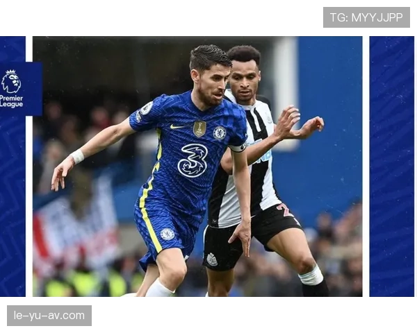 切尔西掌控比赛节奏：解析主动权与团队协作的制胜关键