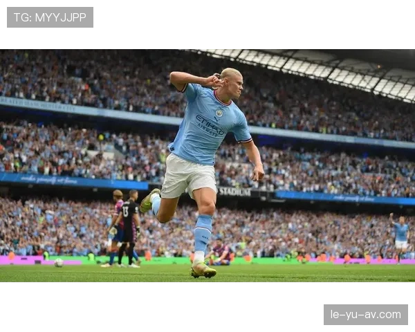 哈兰德转会费创纪录，曼城以1亿欧元续约未来之星表现稳健